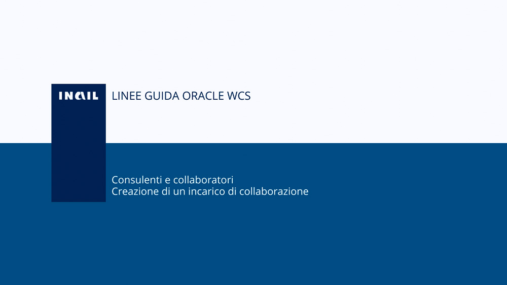 Ambiente di contribuzione WCS - Consulenti e collaboratori - Creazione di un incarico di collaborazione