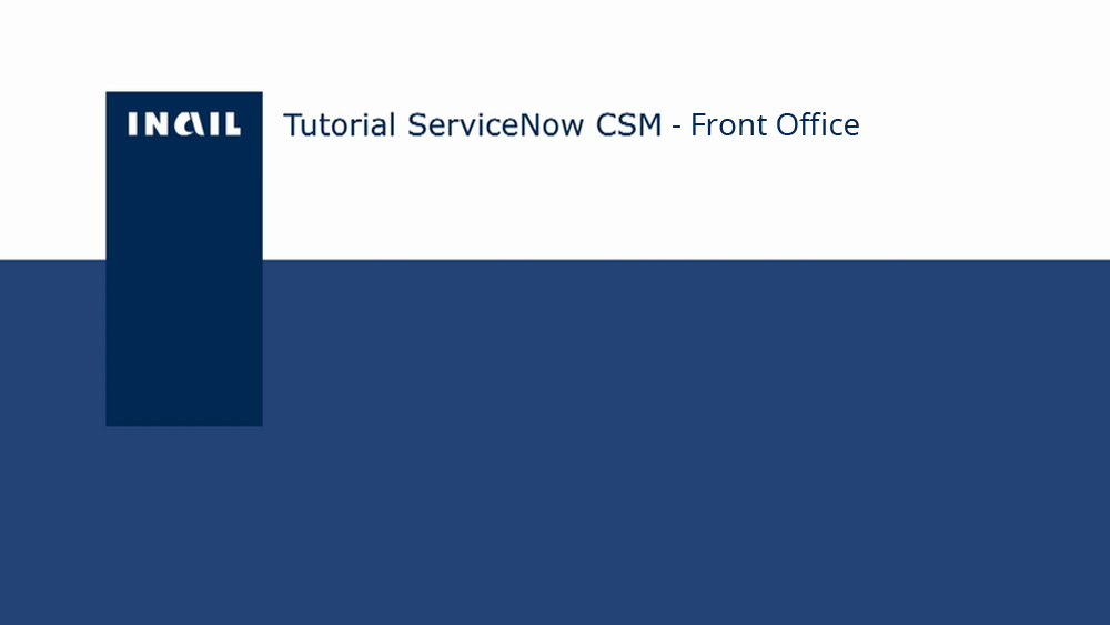 Tutorial Service Now CSM Front Office
