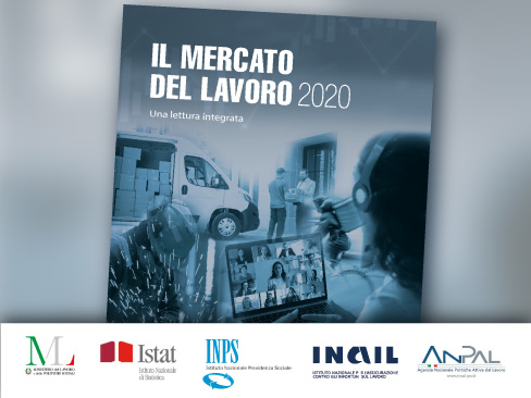 Nel quarto Rapporto di Inail, Istat, Ministero del Lavoro, Inps e Anpal il mercato del lavoro al tempo del Covid-19