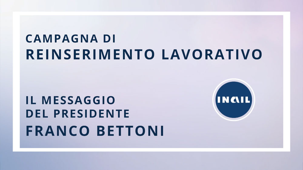 “CON INAIL, RICOMINCIO DAL MIO LAVORO”