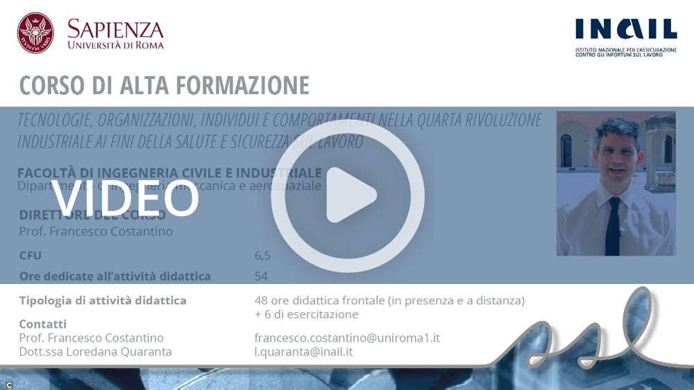 Master Sapienza/Inail - Corso di alta formazione: "Tecnologie, organizzazioni, individui e comportamenti nella quarta rivoluzione industriale ai fini della salute e sicurezza sul lavoro”
